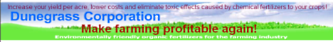 The Dunegrass Corporation - Make farming profitable again without chemical fertilizers!