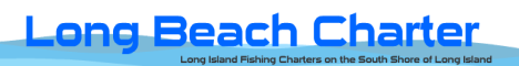 Long Beach Charter - Fishing Tours on the South Shore of Long Island 11561